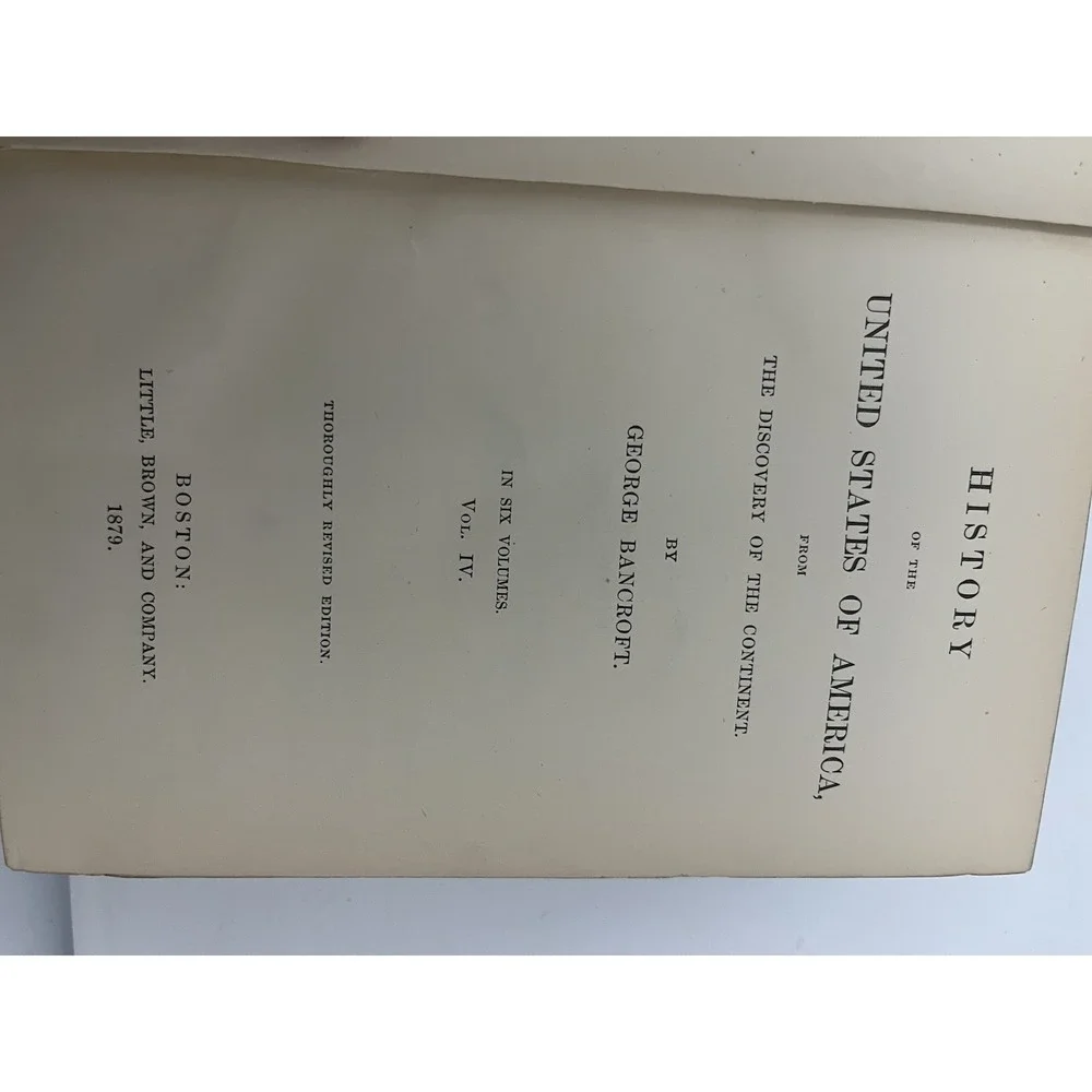 1879 Bancroft History of the United States Vol IV Leather Bound Revised Ed